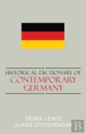 Historical Dictionary Of Contemporary Germany