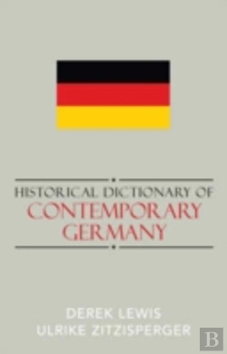 Bertrand.pt - Historical Dictionary Of Contemporary Germany