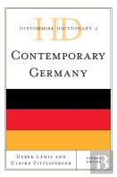 Historical Dictionary Of Contemporary Germany