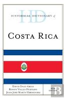 Historical Dictionary Of Costa Rica