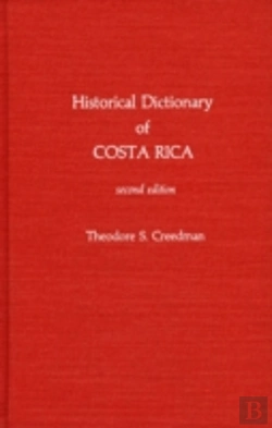 Bertrand.pt - Historical Dictionary Of Costa Rica