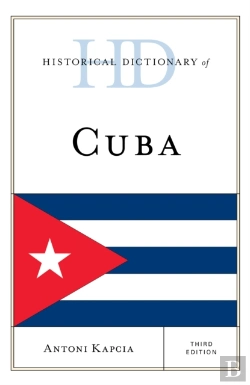Bertrand.pt - Historical Dictionary Of Cuba