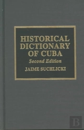 Historical Dictionary Of Cuba