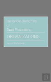 Historical Dictionary Of Data Processing