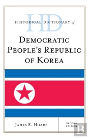 Historical Dictionary Of Democratic People'S Republic Of Korea