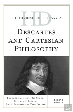 Bertrand.pt - Historical Dictionary Of Descartes And Cartesian Philosophy