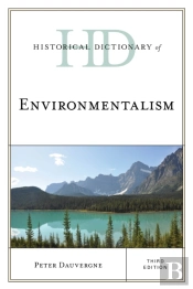 Historical Dictionary Of Environmentalism
