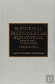 Historical Dictionary Of Equatorial Guinea