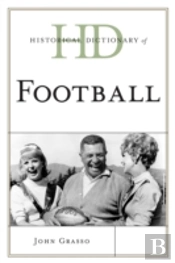 Historical Dictionary Of Football