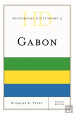 Bertrand.pt - Historical Dictionary Of Gabon