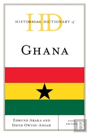Historical Dictionary Of Ghana