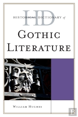 Bertrand.pt - Historical Dictionary Of Gothic Literature