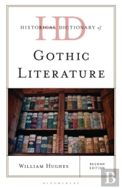 Historical Dictionary Of Gothic Literature