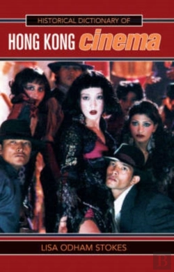 Bertrand.pt - Historical Dictionary Of Hong Kong Cinema