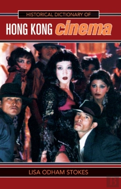 Bertrand.pt - Historical Dictionary Of Hong Kong Cinema