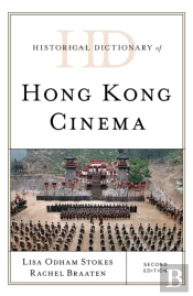 Historical Dictionary Of Hong Kong Cinema
