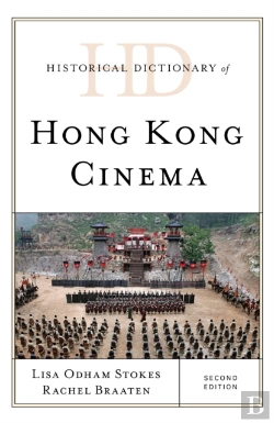 Bertrand.pt - Historical Dictionary Of Hong Kong Cinema
