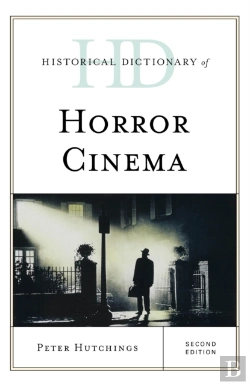 Bertrand.pt - Historical Dictionary Of Horror Cinema