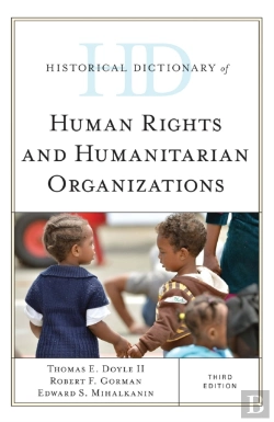 Bertrand.pt - Historical Dictionary Of Human Rights And Humanitarian Organizations