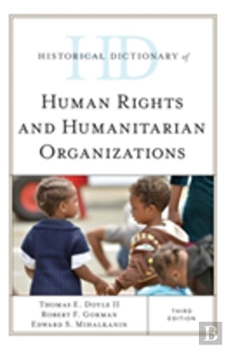 Bertrand.pt - Historical Dictionary Of Human Rights And Humanitarian Organizations