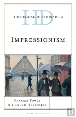 Bertrand.pt - Historical Dictionary Of Impressionism