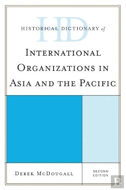 Bertrand.pt - Historical Dictionary Of International Organizations In Asia And The Pacific