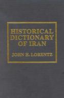Historical Dictionary Of Iran