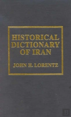 Bertrand.pt - Historical Dictionary Of Iran