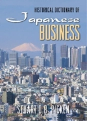 Historical Dictionary Of Japanese Business