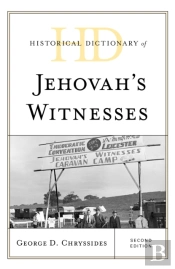 Historical Dictionary Of Jehovah'S Witnesses