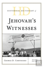 Historical Dictionary Of Jehovah'S Witnesses