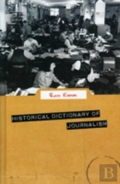 Historical Dictionary Of Journalism