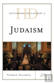 Historical Dictionary Of Judaism