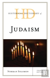 Historical Dictionary Of Judaism