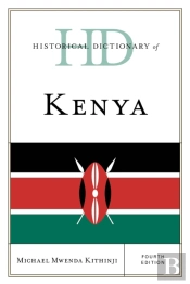 Historical Dictionary Of Kenya