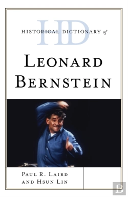 Bertrand.pt - Historical Dictionary Of Leonard Bernstein