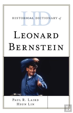 Bertrand.pt - Historical Dictionary Of Leonard Bernstein