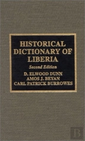 Historical Dictionary Of Liberia