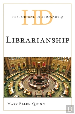 Bertrand.pt - Historical Dictionary Of Librarianship