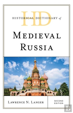 Bertrand.pt - Historical Dictionary Of Medieval Russia