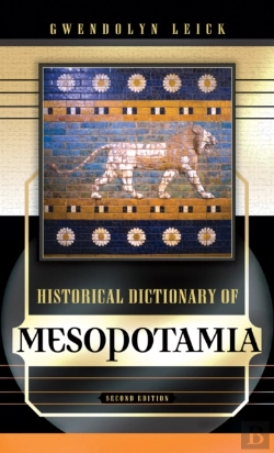 Bertrand.pt - Historical Dictionary Of Mesopotamia