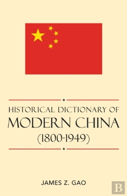 Bertrand.pt - Historical Dictionary Of Modern China (1800-1949)