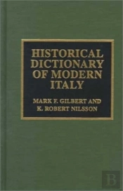 Historical Dictionary Of Modern Italy