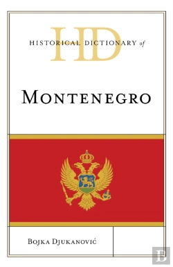Bertrand.pt - Historical Dictionary Of Montenegro