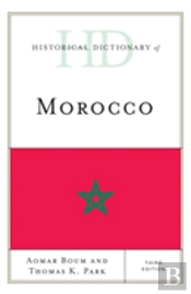 Historical Dictionary Of Morocco
