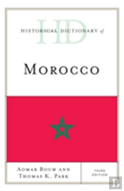 Bertrand.pt - Historical Dictionary Of Morocco