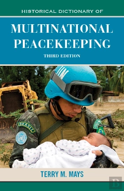 Bertrand.pt - Historical Dictionary Of Multinational Peacekeeping