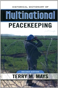 Bertrand.pt - Historical Dictionary Of Multinational Peacekeeping