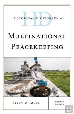 Bertrand.pt - Historical Dictionary Of Multinational Peacekeeping
