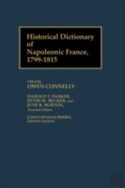 Bertrand.pt - Historical Dictionary Of Napoleonic France, 1799-1815
